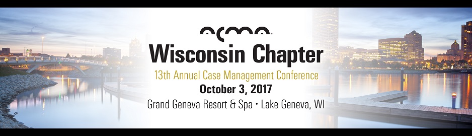 Wisconsin Chapter Case Management Conference