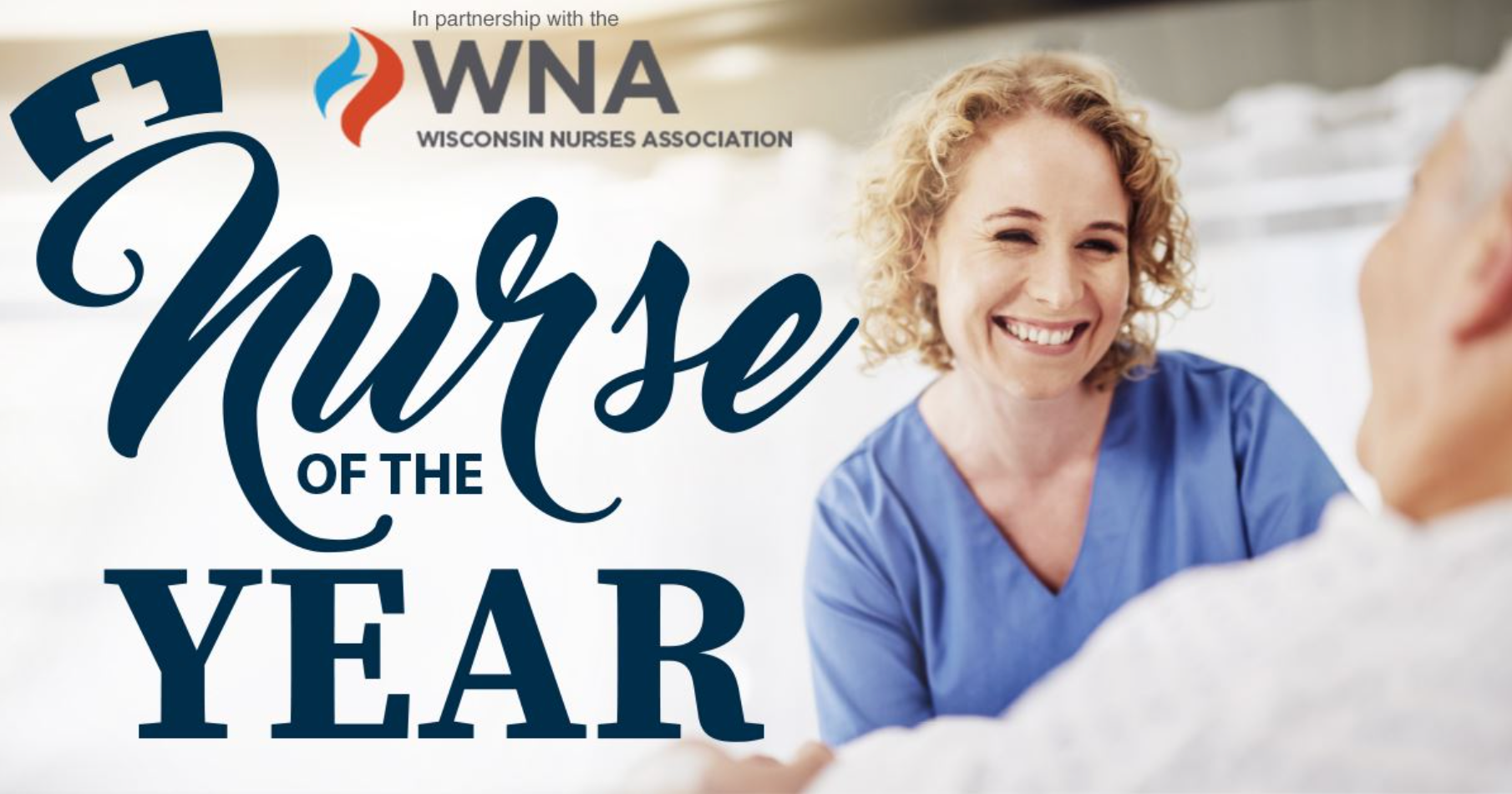 Nominate a Nurse for WISCONSIN NURSE OF THE YEAR Wisconsin Nurses